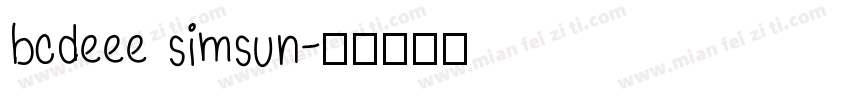 bcdeee simsun字体转换